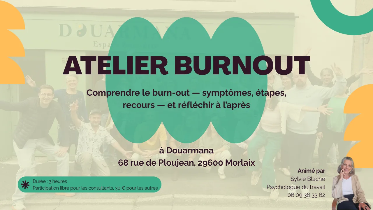 Atelier burn-out à Morlaix avec Sylvie Blache psychologue du travail — Douarmana