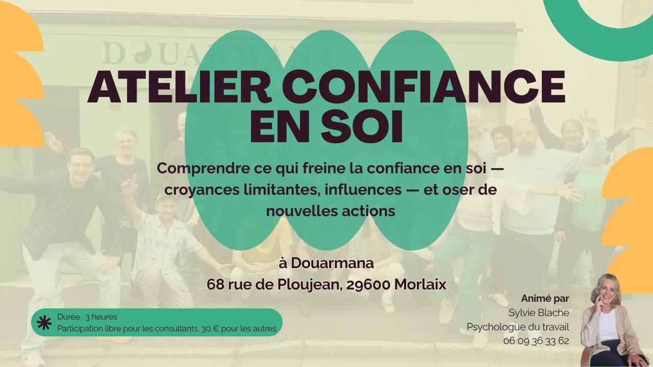 Atelier confiance en soi à Morlaix avec Sylvie Blache psychologue — Douarmana